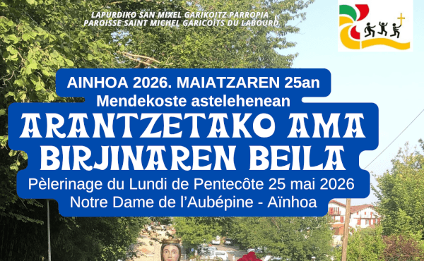 Pèlerinage à N.D. de l’Aubépine à Ainhoa