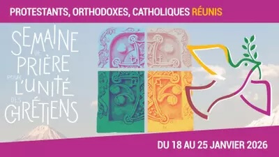 SEMAINE PRIERE UNITE DES CHRETIENS